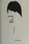 Symptoms of Being Human