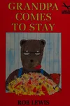 Grandpa comes to stay