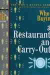 Who's buying at restaurants and carry-outs