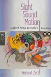 Sight, sound, motion