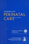 Guidelines for perinatal care