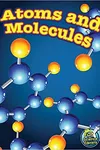 Atoms and molecules