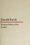 Sergeant Nelson of the Guards