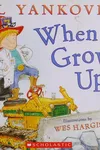 When I grow up