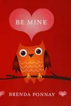 Be mine