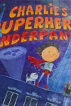 Charlie's superhero underpants
