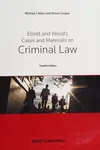 Elliott and Wood's cases and materials on criminal law