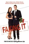 Faking It