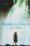 Awake at Dawn