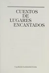 Cuentos de lugares encantados
