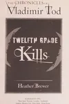 Twelfth grade kills