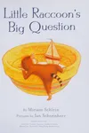 Little Raccoon's big question