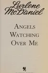 Angels watching over me
