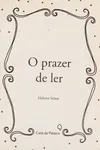 O prazer de ler