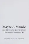 Maybe a miracle