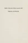 The collected tales of Nikolai Gogol