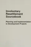 Involuntary resettlement