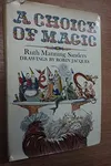 A choice of magic