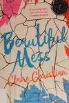 Beautiful mess