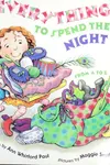 Everything to spend the night--from A to Z