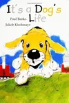 It's a dog's life
