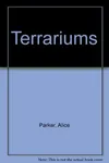 Terrariums