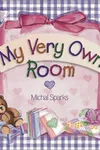 My very own room