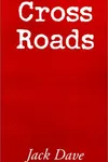 Cross Roads
