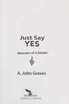 Just say yes