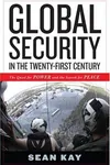 Global security in the twenty-first century
