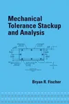 Mechanical tolerance stackup and analysis