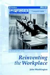 Reinventing the workplace