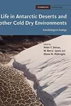 Life in Antarctic deserts and other cold dry environments