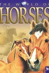 The world of horses