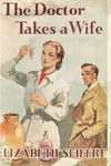 The doctor takes a wife