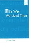 The way we lived then