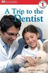 A trip to the dentist