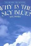 Why is the sky blue?