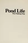 Pond life