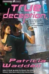 True Deception