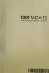 1001 Movies You Must See Before You Die