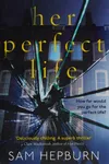 Her Perfect Life