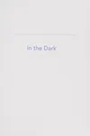 In the Dark