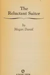 The Reluctant Suitor