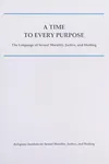 A time to every purpose