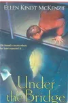Under the Bridge