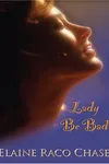 Lady Be Bad