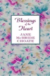 Blessings of the heart