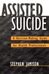 Assisted suicide