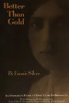 Better than gold